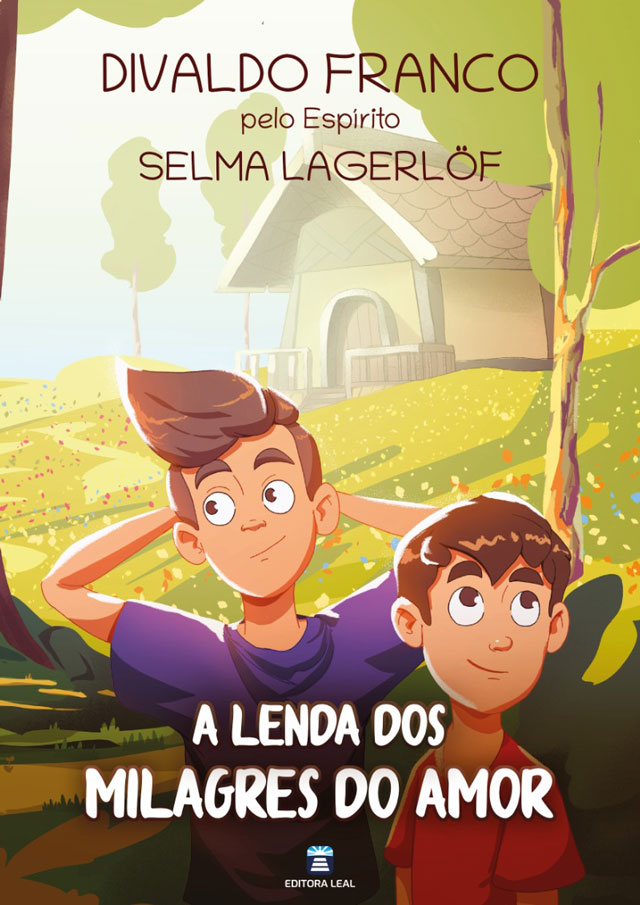 Livraria Leal Infantis Literatura Infantil A Lenda Dos Milagres Do Amor